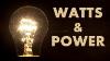Basic Electricity Power And Watts